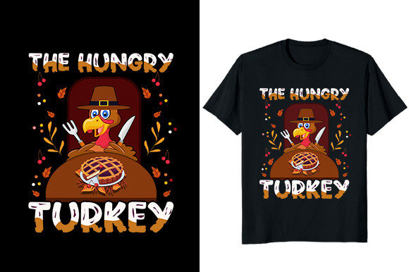 The Hungry Turkey Thanksgiving T-shirt