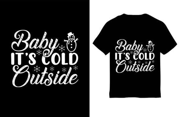 Winter T-shirt Design, Baby It's Cold