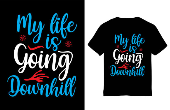 Winter T-shirt Design, My Life is Going